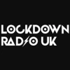 LOCKDOWN RADIO UK